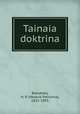 Тайная доктрина, Blavatsky, H. P. (Helena Petrovna), 1831-1891 