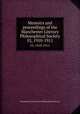 Memoirs and proceedings of the Manchester Literary & Philosophical Society. 55, 1910-1911, Manchester Literary and Philosophical Society 