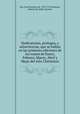 Dedicatorias, prologos, y advertencias, que se hallan en las primeras ediciones de los tomos de Enero, Febrero, Marzo, Abril y Mayo del Ano Christiano, Jose Francisco de Isla 