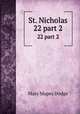 St. Nicholas. 22 part 2, Dodge Mary Mapes 