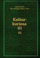 Kultur-kuriosa . 01, Kemmerich, Max Philipp Albert, 1876- 