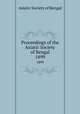 Proceedings of the Asiatic Society of Bengal. 1899, Asiatic Society of Bengal 