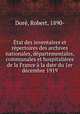 Etat des inventaires et repertoires des archives nationales, departementales, communales et hospitalieres de la France a la date du 1er decembre 1919, Robert Dore 