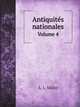 Antiquits nationales. Volume 4, A. L. Millin 