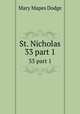 St. Nicholas. 33 part 1, Dodge Mary Mapes 
