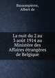 La nuit du 2 au 3 aout 1914 au Ministere des Affaires etrangeres de Belgique, Bassompierre, Albert de 