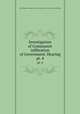 Investigation of Communist infiltration of Government. Hearing. pt. 4, United States. Congress. House. Committee on Un-American Activities 