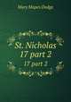 St. Nicholas. 17 part 2, Dodge Mary Mapes 