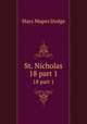 St. Nicholas. 18 part 1, Dodge Mary Mapes 