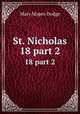 St. Nicholas. 18 part 2, Dodge Mary Mapes 
