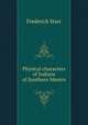 Physical characters of Indians of Southern Mexico, Starr, Frederick 