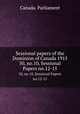 Sessional papers of the Dominion of Canada 1915. 50, no.10, Sessional Papers no.12-15, Canada. Parliament 