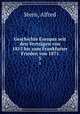 Geschichte Europas seit den Vertrgen von 1815 bis zum Frankfurter Frieden von 1871. 5, Stern, Alfred 