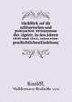 Ruckblick auf die militairischen und politischen Verhaltnisse der Algerie, in den Jahren 1840 und 1841, nebst einer geschichtlichen Einleitung, Waldemaro Rudolfo von Raasloff 