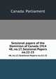 Sessional papers of the Dominion of Canada 1914. 48, no.17, Sessional Papers no.22-23, Canada. Parliament 