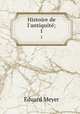 Histoire de l`antiquit;. 1, Eduard Meyer 