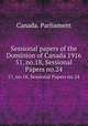 Sessional papers of the Dominion of Canada 1916. 51, no.18, Sessional Papers no.24, Canada. Parliament 