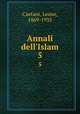 Annali dell`Islam. 5, Leone Caetani 