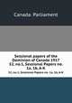 Sessional papers of the Dominion of Canada 1917. 52, no.1, Sessional Papers no. 1a, 1b, A-K, Canada. Parliament 