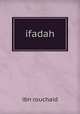 ifadah, ibn rouchaid 