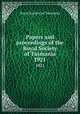 Papers and proceedings of the Royal Society of Tasmania. 1921, Royal Society of Tasmania 