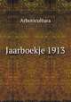 Jaarboekje 1913, Arboricultura 