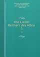 Die Lieder Reimars des Alten . 1, Reinmar, der Alte,Walther, von der Vogelweide, 12th cent,Kraus, Carl von, 1868-1952 