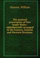 The pastoral possessions of New South Wales : alphabetically arranged in the Eastern, Central, and Western Divisions ., Hanson, William 