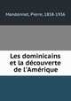 Les dominicains et la decouverte de l