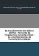 El descubrimiento del Oceano pacifico : Hernando de Magallanes y sus companeros : documentos (anexo a la Memoria Universitaria), Jose? Toribio Medina 
