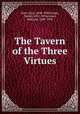 The Tavern of the Three Virtues, Saint-Juirs, 1848-1890,Vierge, Daniel, 1851-1904,Gosse, Edmund, 1849-1928 