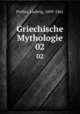 Griechische Mythologie. 02, Preller, Ludwig, 1809-1861 