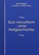 Susi microform : eine Hofgeschichte, Spielhagen, Friedrich, 1829-1911 