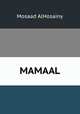 MAMAAL, Mosaad AlHosainy 