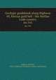 Geologic guidebook along Highway 49, Sierran gold belt : the Mother Lode country. no.141, Jenkins, Olaf Pitt, 1889-,California. Division of Mines and Geology 