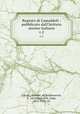 Regesto di Camaldoli : pubblicato dall`Istituto storico italiano. v.2, Lasinio, Ernesto, ed,Baldasseroni, F., ed,Schiaparelli, Luigi, 1871-1934, ed 
