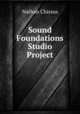 Sound Foundations Studio Project, Nathan Chissus 
