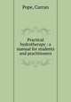 Practical hydrotherapy : a manual for students and practitioners, Pope, Curran 