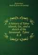 A history of Tybee islands, Ga., and a sketch of the Savannah & Tybee R. R, Richardson, Beale H. [from old catalog] 