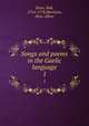 Songs and poems in the Gaelic language. 1, Donn, Rob, 1714-1778,Morrison, Hew. editor 