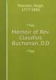 Memoir of Rev. Claudius Buchanan, D.D., Pearson, Hugh, 1777-1856 