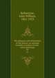 The diseases and deformities of the foetus; an attempt towards a system of ante-natal pathology. 02, Ballantyne, John William, 1861-1923 