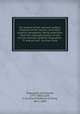 On lesions of the vascular system, diseases of the rectum, and other surgical complaints, being selections from the collected edition of the clinical lectures of Baron Dupuytren . Tr. and ed. by F. Le Gros Clark, Dupuytren, Guillaume, 1777-1835,Clark, F. Le Gros (Frederick Le Gros), 1811-1892 
