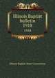 Illinois Baptist bulletin. 1918, Illinois Baptist State Convention 
