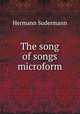 The song of songs microform, Sudermann Hermann 