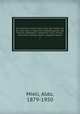 Gli scienziati italiani dall` inizio del medio evo al nostri giorni; repertorio biobibliografico dei filosofi, matematici, astronomi, fisici, chimici, naturalisti, biologi, medici, geografi italiani. 1, Mieli, Aldo, 1879-1950 