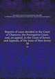 Reports of cases decided in the Court of Chancery, the Prerogative Court, and, on appeal, in the Court of Errors and Appeals, of the state of New Jersey. 38, New Jersey. Court of Chancery,Stewart, John Hoff, d. 1890,New Jersey. Prerogative Court,New Jersey. Court of Errors and Appeals 