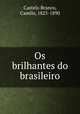Os brilhantes do brasileiro, Castelo Branco, Camilo, 1825-1890 