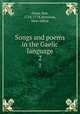 Songs and poems in the Gaelic language. 2, Donn, Rob, 1714-1778,Morrison, Hew. editor 