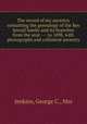 The record of my ancestry containing the genealogy of the Key & Sewall family and its branches from the year --- to 1898, with photographs and collateral ancestry, Jenkins, George C., Mrs 